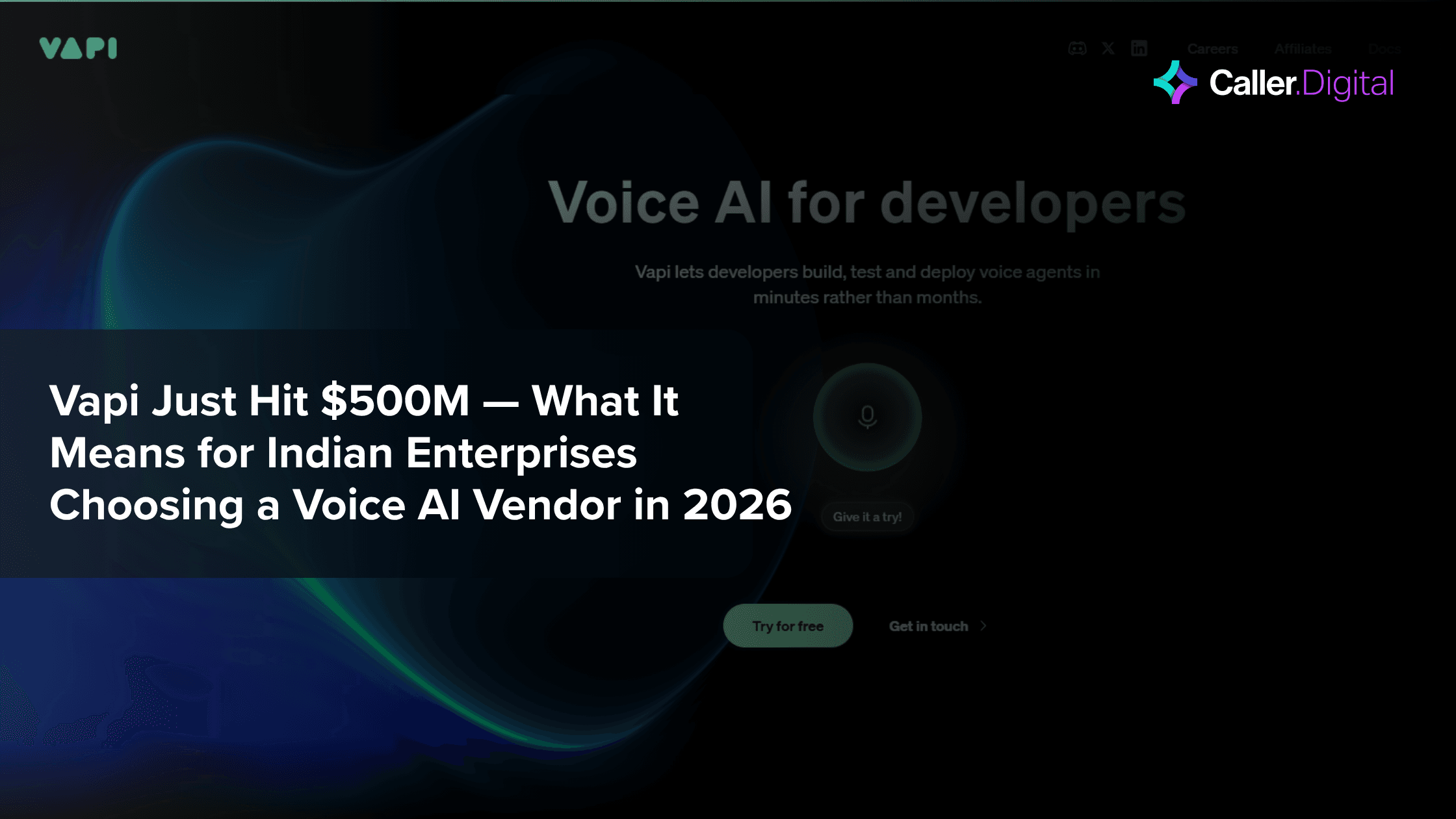 Vapi Just Hit $500M — What It Means for Indian Enterprises Choosing a Voice AI Vendor in 2026