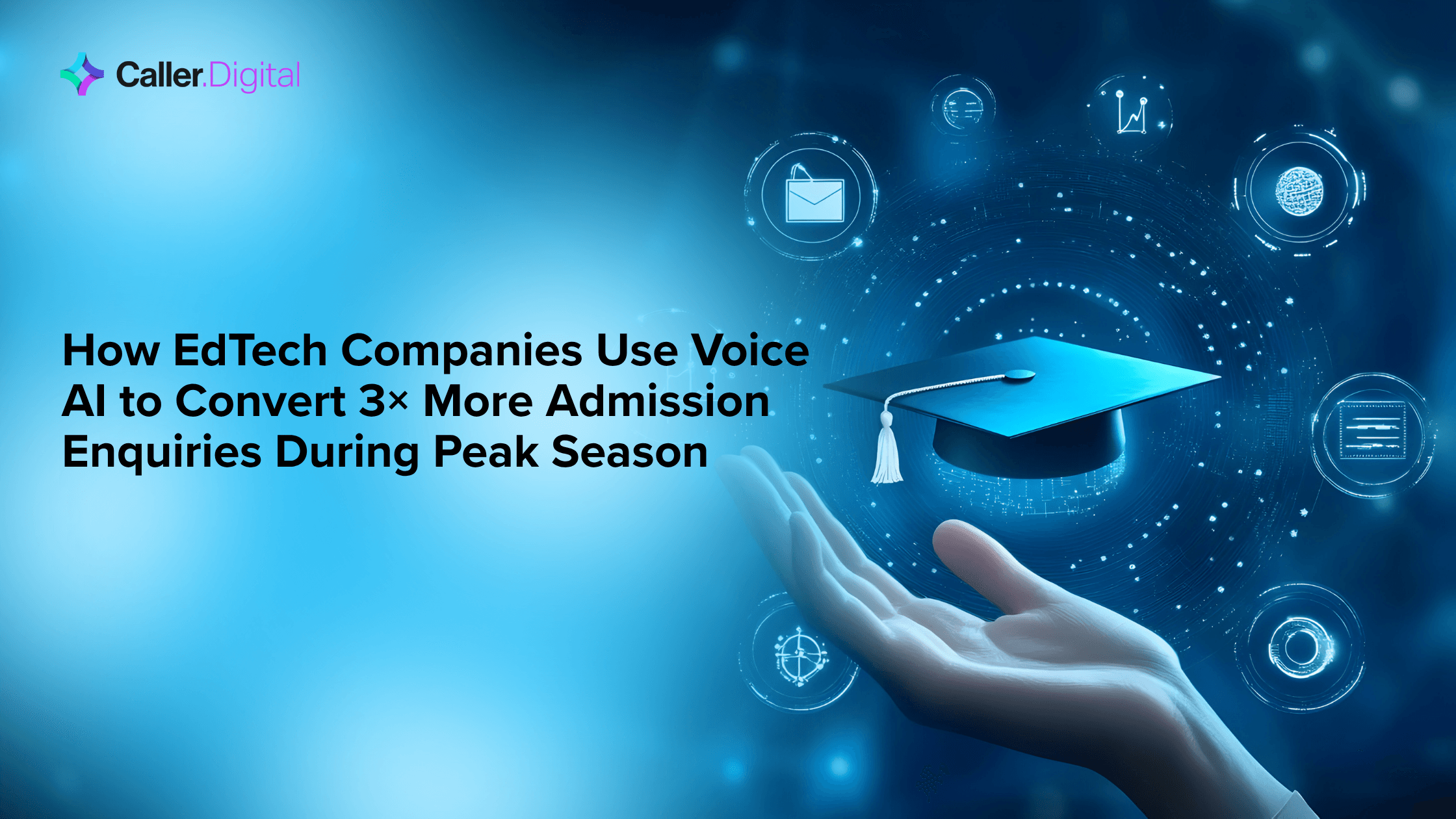 How EdTech Companies Use Voice AI to Convert 3× More Admission Enquiries During Peak Season