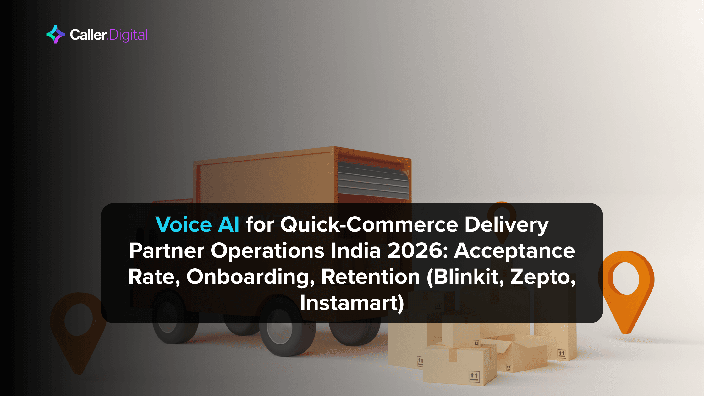 Voice AI for Quick-Commerce Delivery Partner Operations India 2026: Acceptance Rate, Onboarding, Retention (Blinkit, Zepto, Instamart)