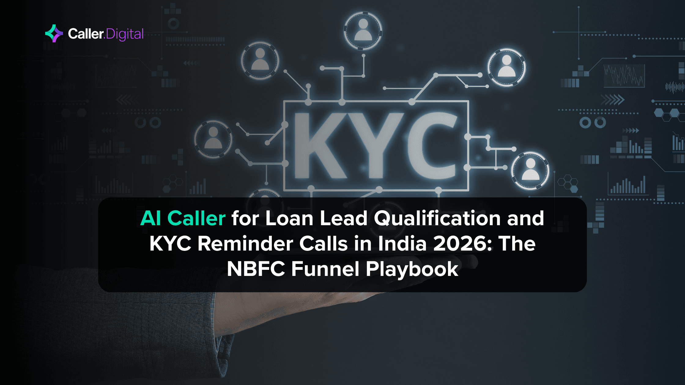 AI Caller for Loan Lead Qualification and KYC Reminder Calls in India 2026: The NBFC Funnel Playbook
