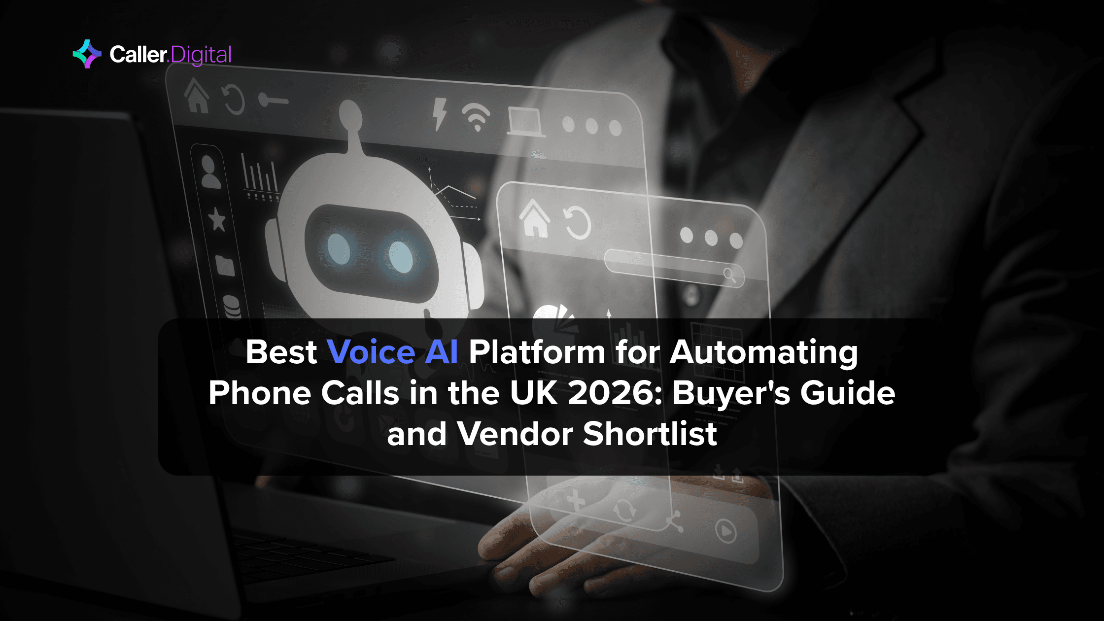 Best Voice AI Platform for Automating Phone Calls in the UK 2026: Buyer's Guide and Vendor Shortlist