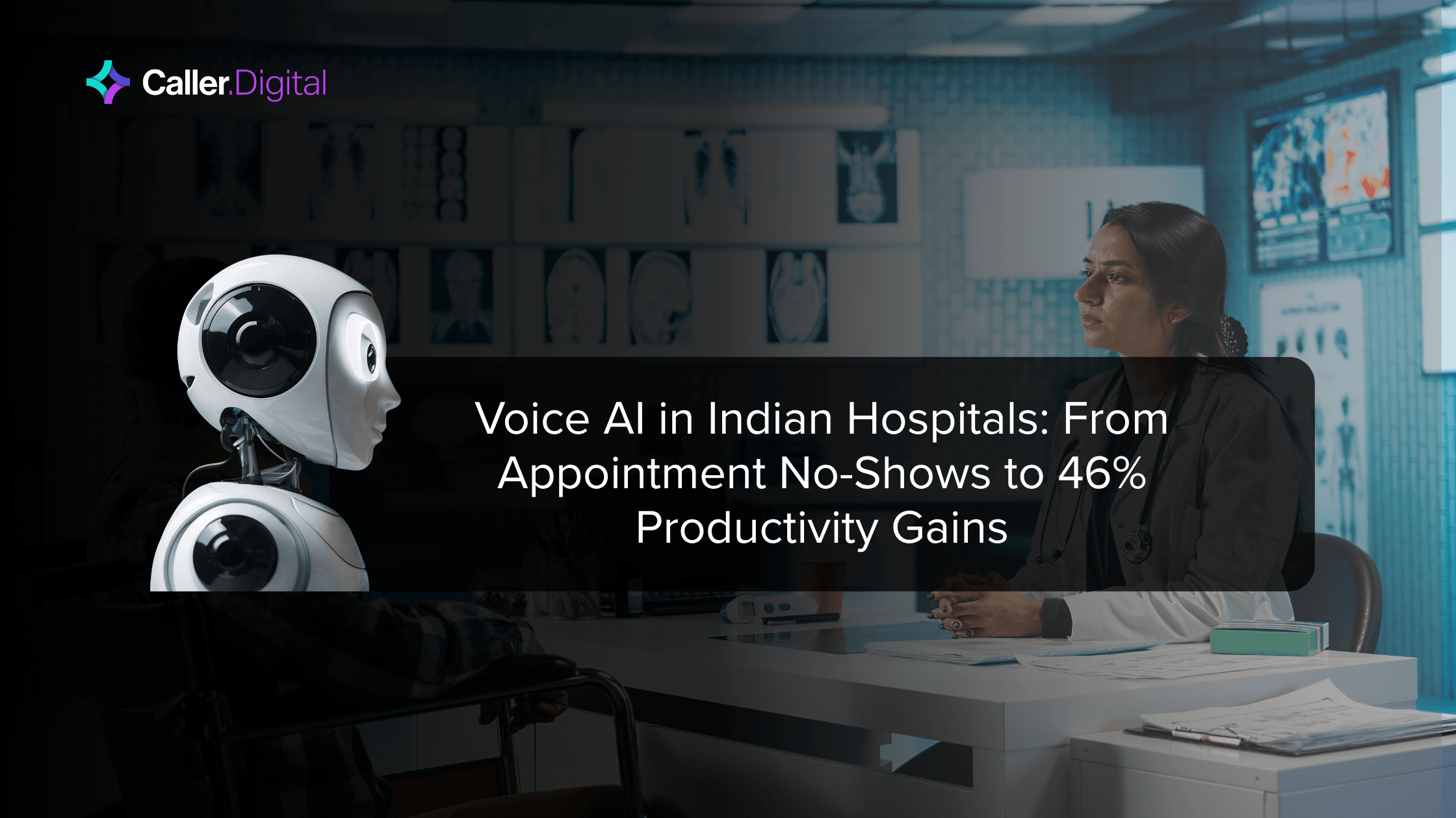 Voice AI in Indian Hospitals: From Appointment No-Shows to 46% Productivity Gains