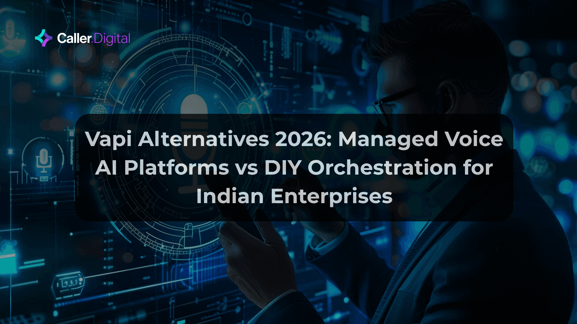 Vapi Alternatives 2026: Managed Voice AI Platforms vs DIY Orchestration for Indian Enterprises