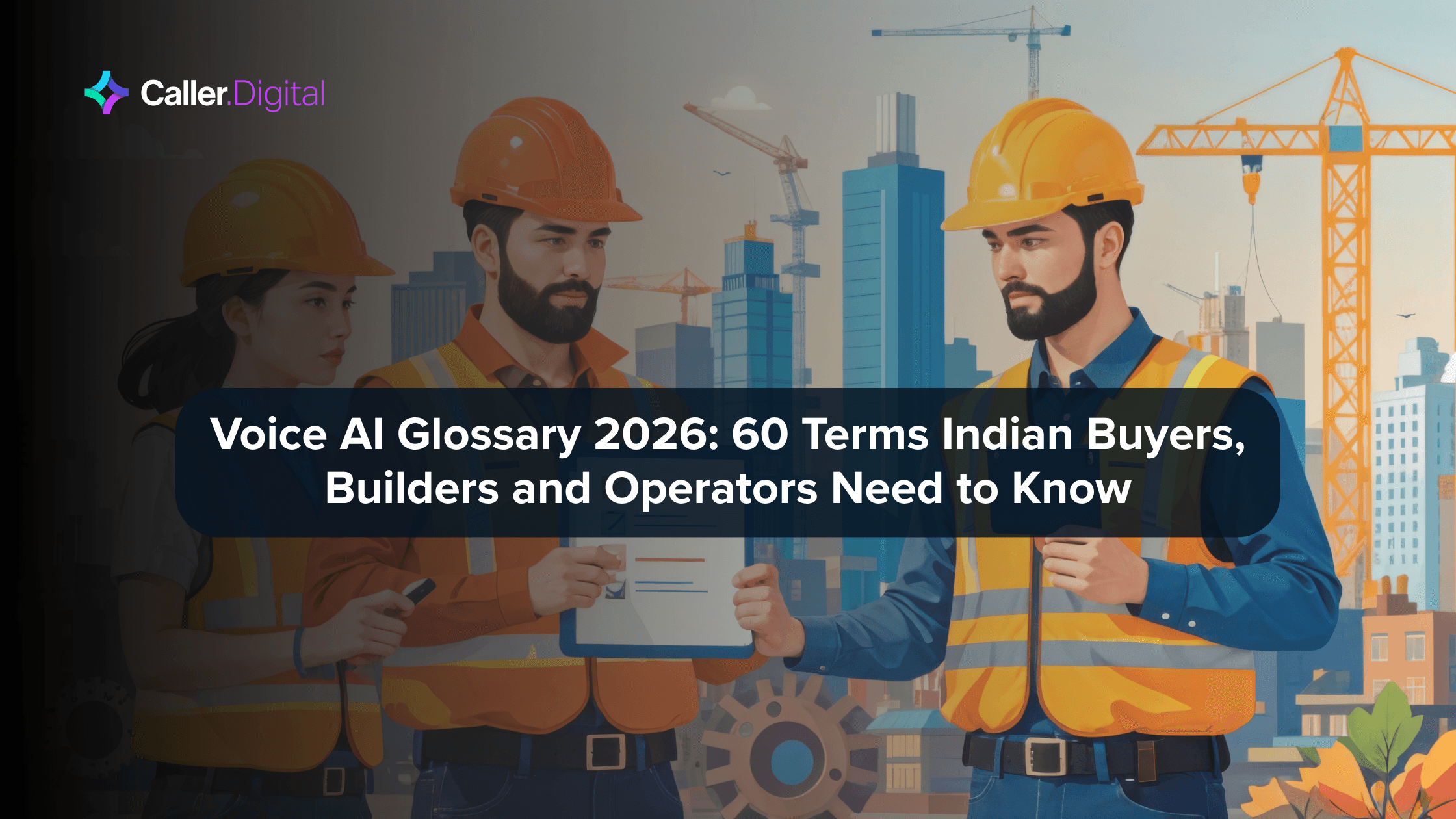 Voice AI Glossary 2026: 60 Terms Indian Buyers, Builders and Operators Need to Know
