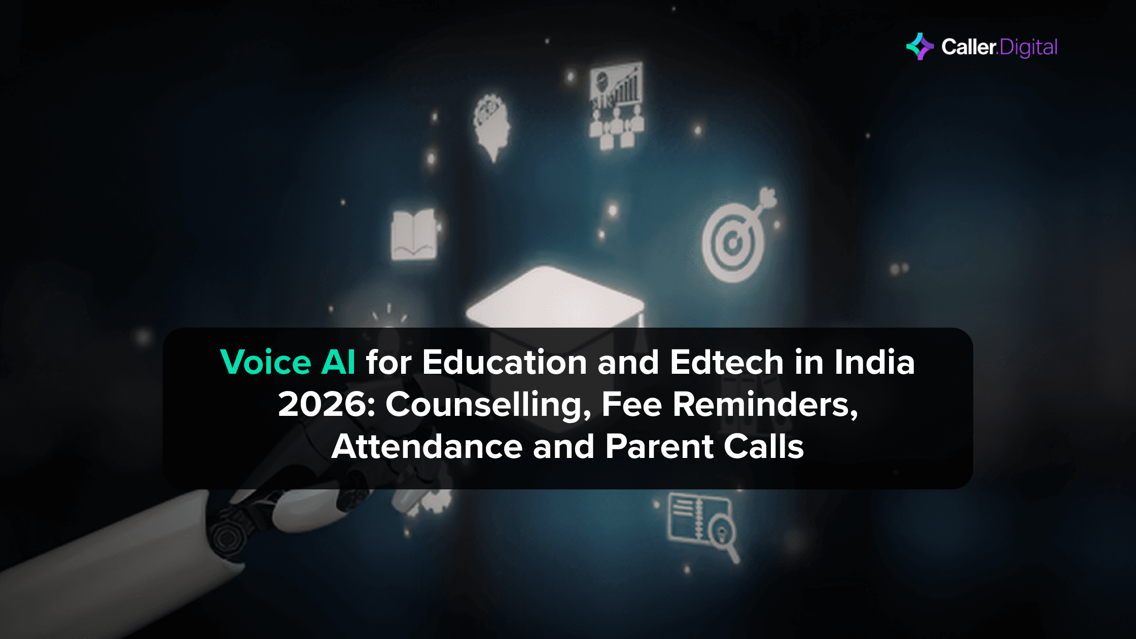 Voice AI for Education and Edtech in India 2026: Counselling, Fee Reminders, Attendance and Parent Calls