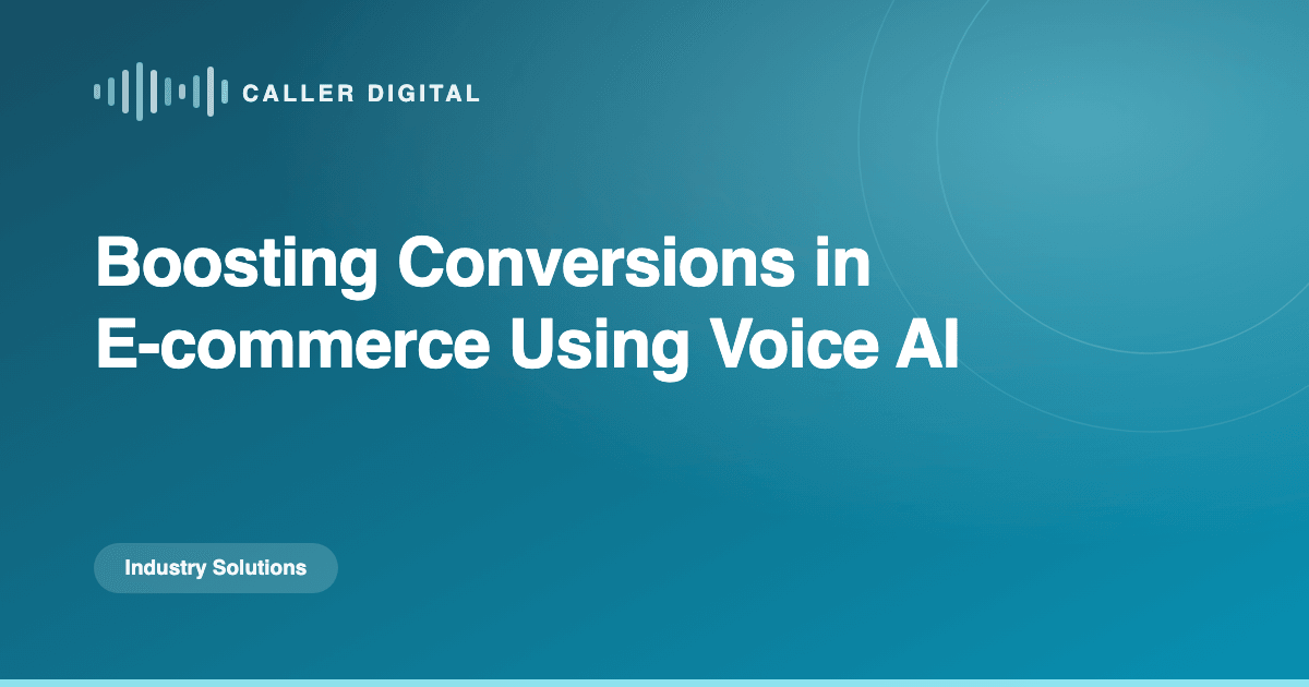 Boosting Conversions in E-commerce Using Voice AI
