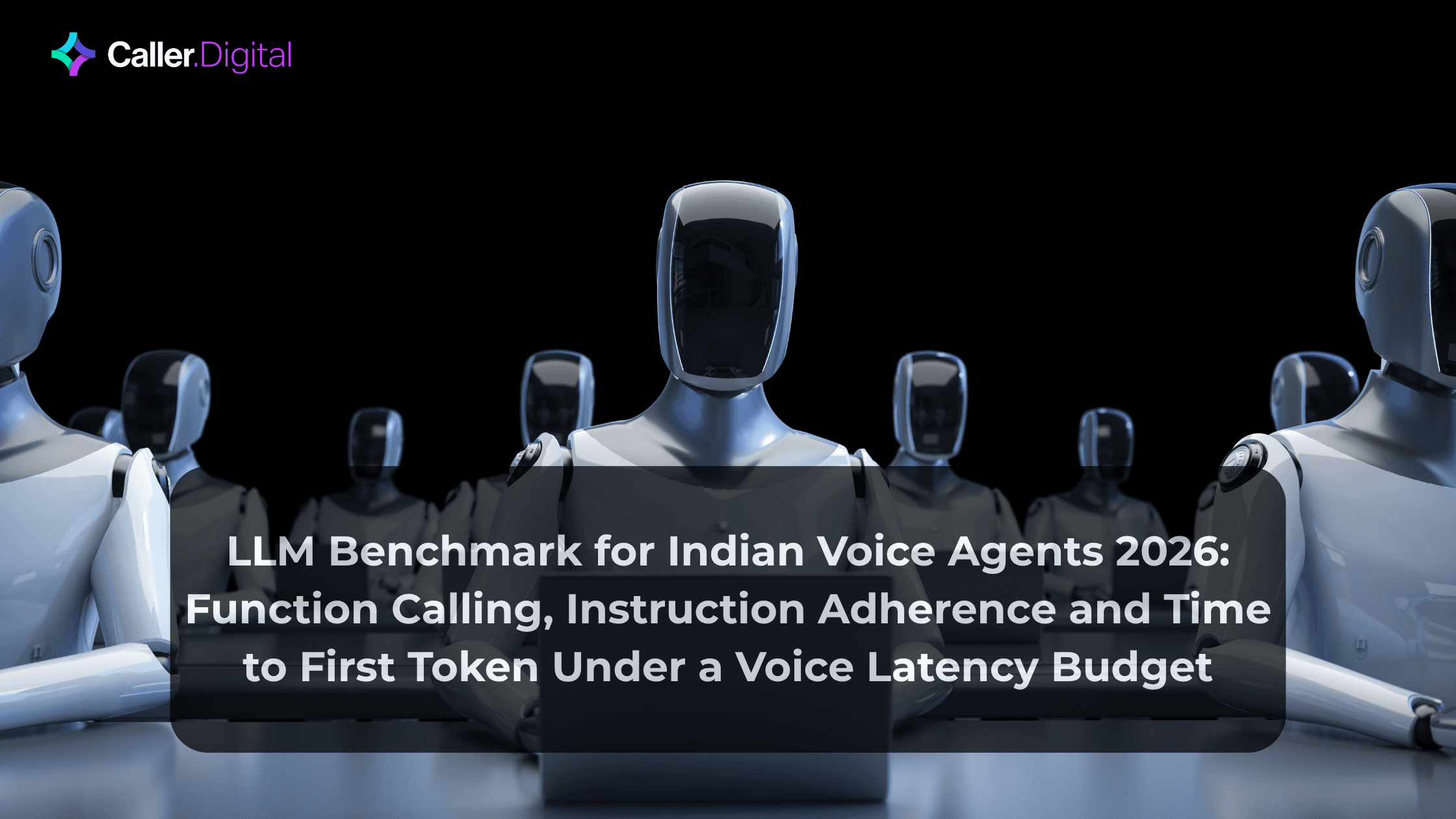 LLM Benchmark for Indian Voice Agents 2026: Function Calling, Instruction Adherence and Time to First Token Under a Voice Latency Budget