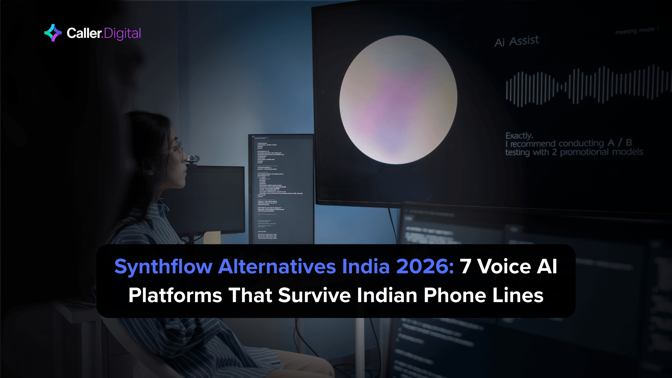 Synthflow Alternatives India 2026: 7 Voice AI Platforms That Survive Indian Phone Lines